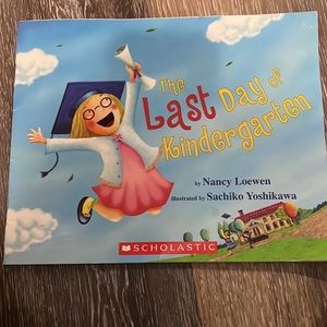 Treasury for 5 year old; The last day in kindergarten